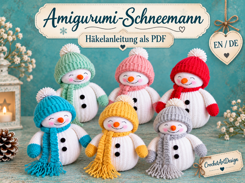 Gehäkelter Amigurumi-Schneemann – Deutsche Häkelanleitung als PDF