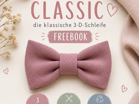 FreE-Book Classic – 3-D-Schleife zum Nähen | MINI, MIDI & MAXI