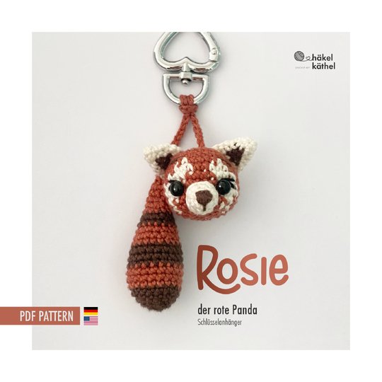 Häkelanleitung Schlüsselanhänger - Rosie der rote Panda
