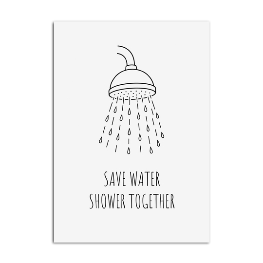 Badezimmer Poster lustig | Save Water Shower Together PDF