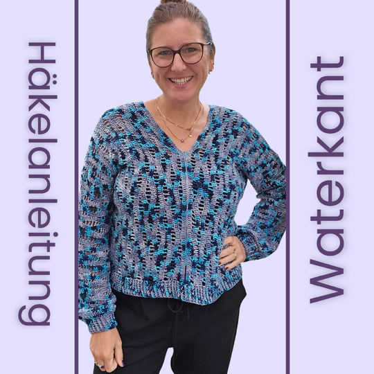Häkelanleitung Shirt Waterkant | Lang-und Kurzarm-Variante PLUS Weste