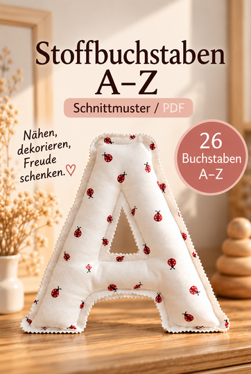 Stoffbuchstaben A–Z nähen – PDF-Schnittmuster für 26 Buchstaben