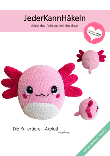 Die Kullertiere - Axolotl häkeln – ausführliche Amigurumi Häkelanleitung